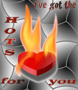 Ive got the hots for you